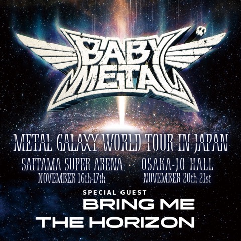 BABYMETAL ”METAL GALAXY WORLD TOUR IN JAミュージック