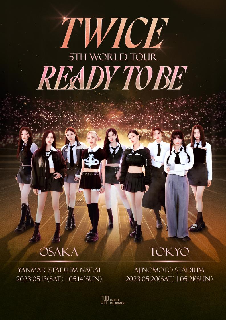 TWICE 5TH WORLD TOUR ‘READY TO BE’ in JAPANの公演詳細 公演を探す キョードー大阪