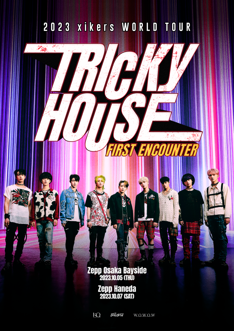 xikers WORLD TOUR TRICKY HOUSE : FIRST ENCOUNTER IN JAPANの公演 